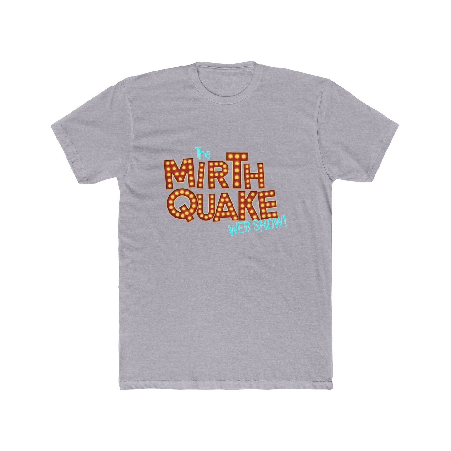 "MIRTH QUAKE" OG Tee!