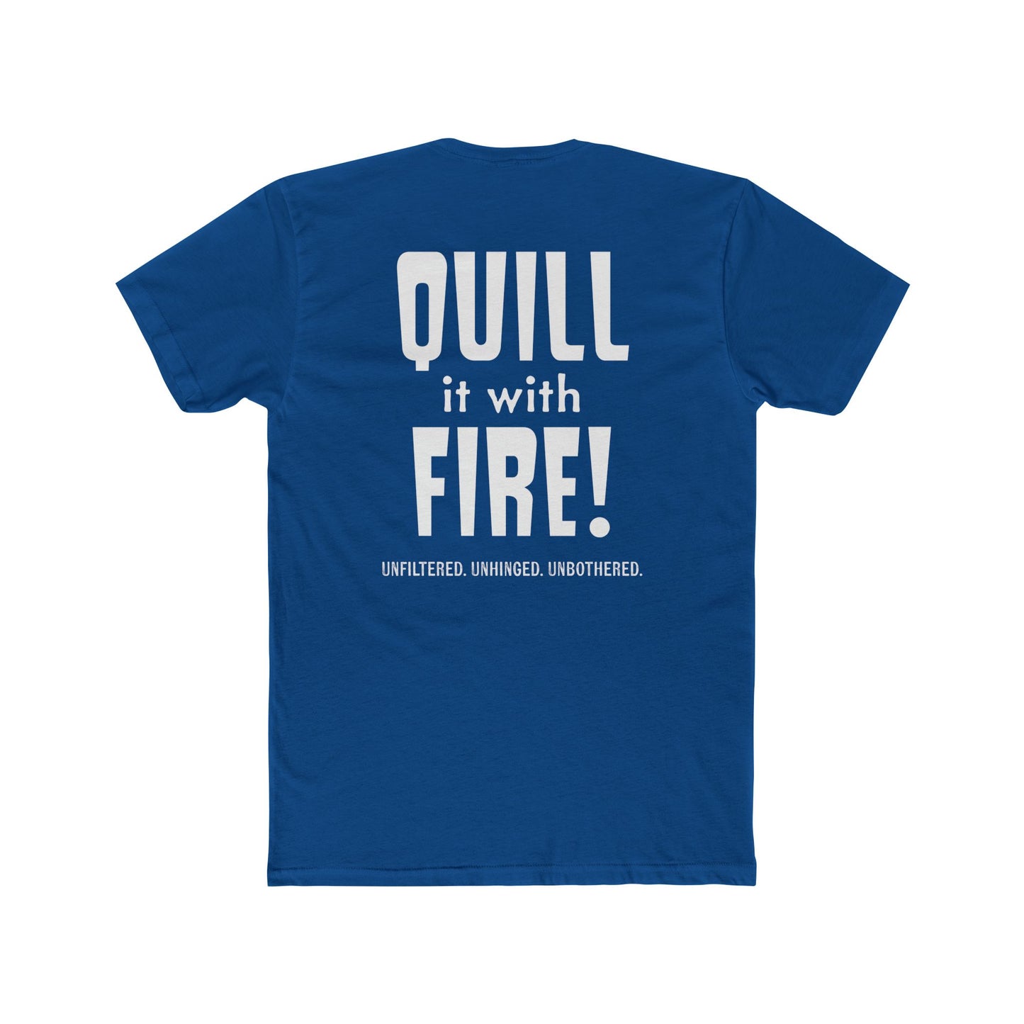 Quill It With Fire! "FLAMEHEAD" Tee!