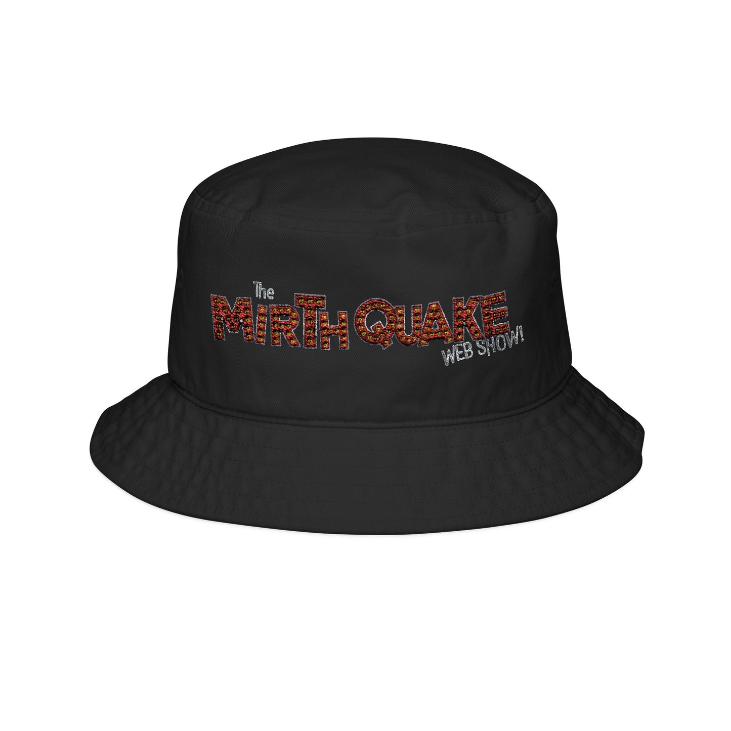 Embroidered MIRTH QUAKE Bucket Hat!